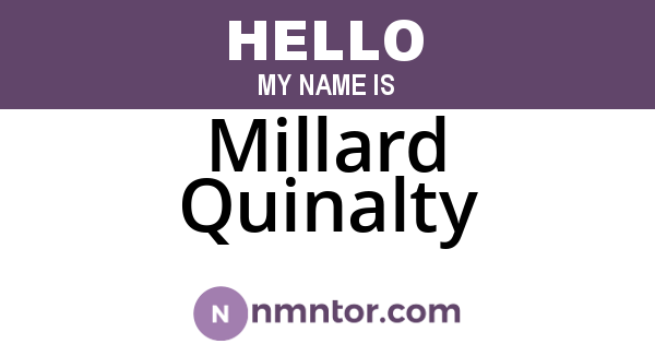 Millard Quinalty