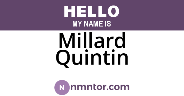 Millard Quintin