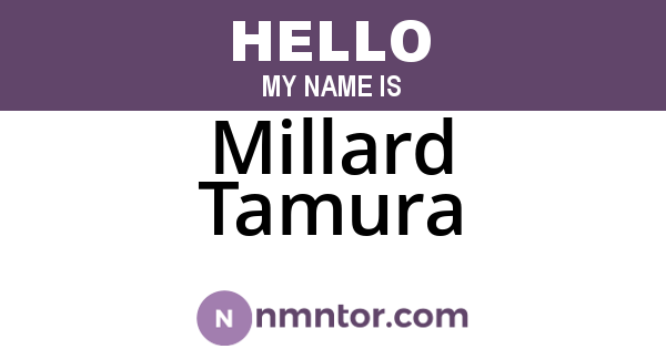 Millard Tamura