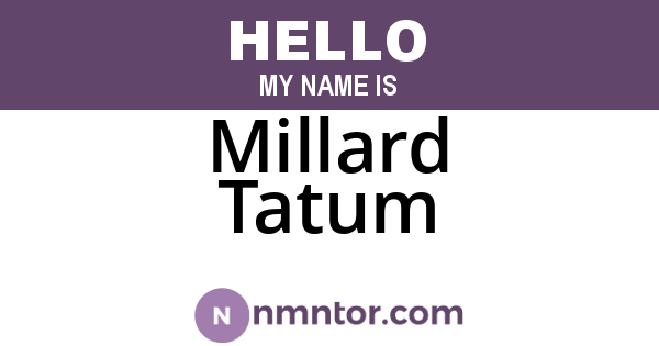 Millard Tatum
