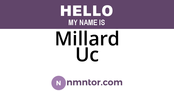 Millard Uc