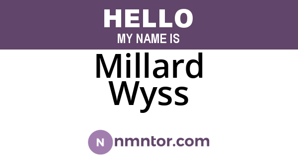Millard Wyss