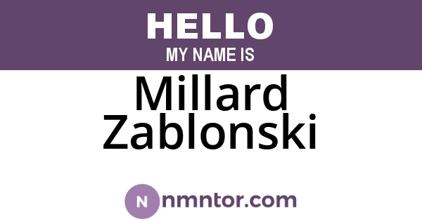 Millard Zablonski