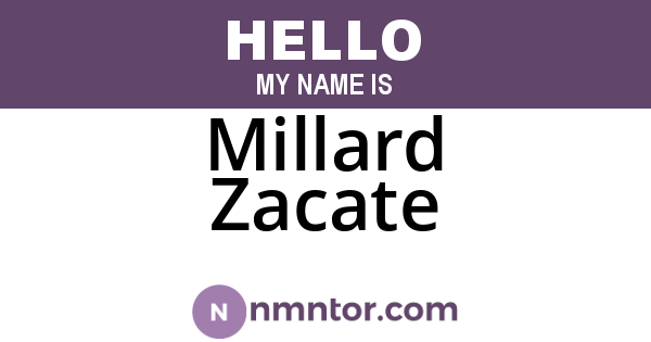 Millard Zacate