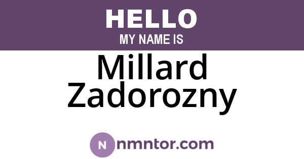 Millard Zadorozny