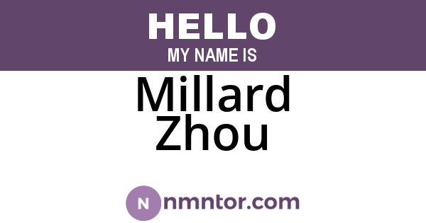 Millard Zhou
