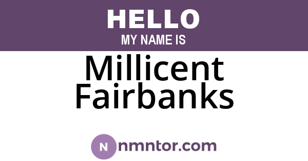 Millicent Fairbanks