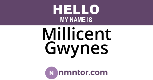 Millicent Gwynes