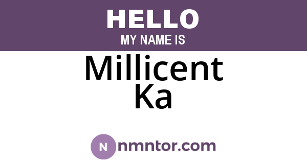Millicent Ka