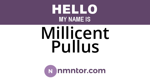 Millicent Pullus