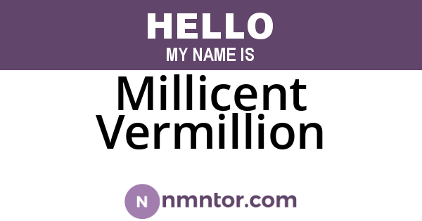 Millicent Vermillion