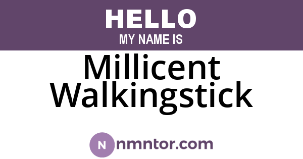 Millicent Walkingstick