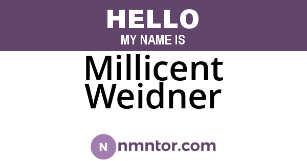 Millicent Weidner