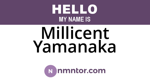Millicent Yamanaka