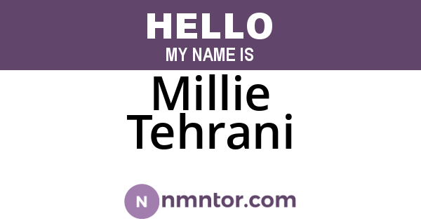 Millie Tehrani