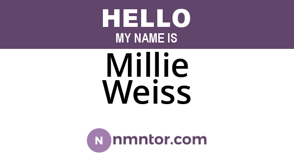 Millie Weiss