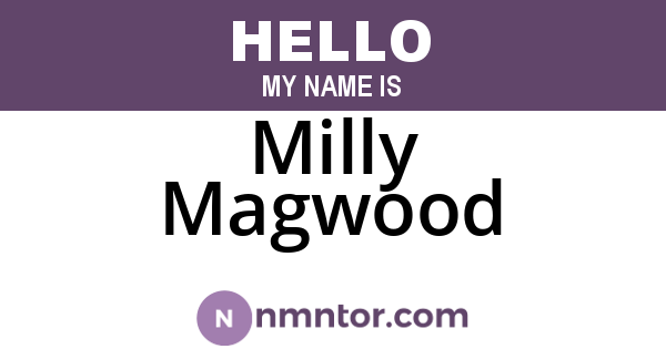 Milly Magwood