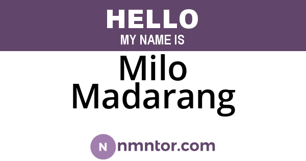 Milo Madarang