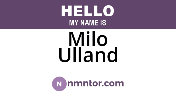 Milo Ulland