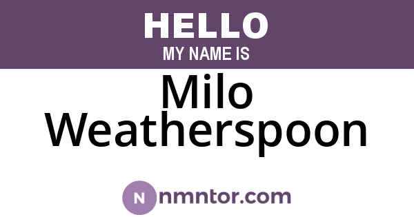 Milo Weatherspoon