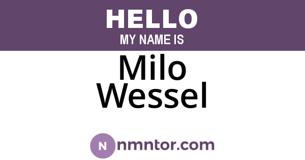 Milo Wessel