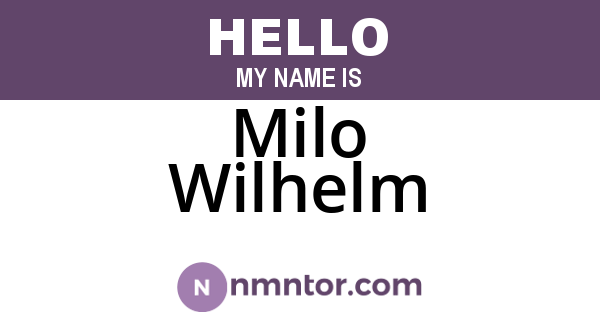 Milo Wilhelm