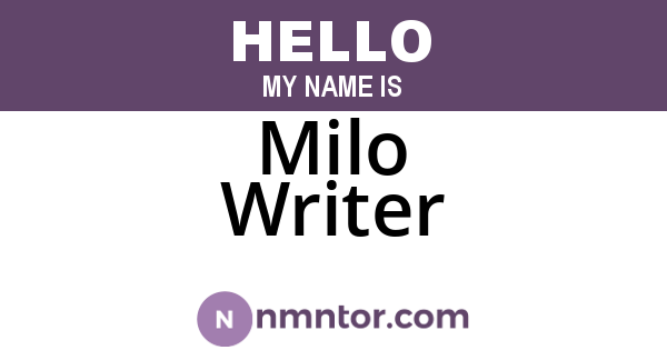 Milo Writer