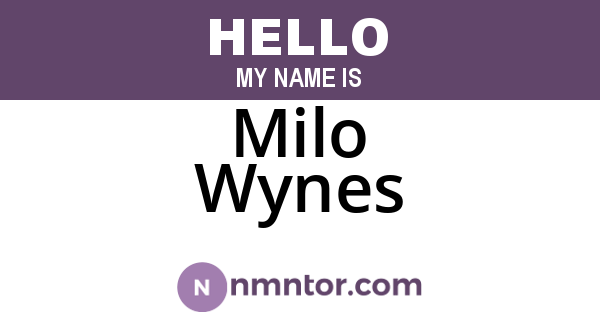 Milo Wynes