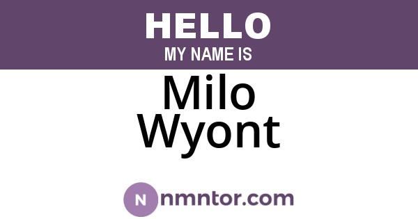 Milo Wyont