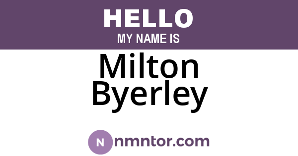 Milton Byerley