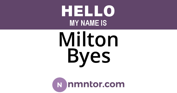 Milton Byes
