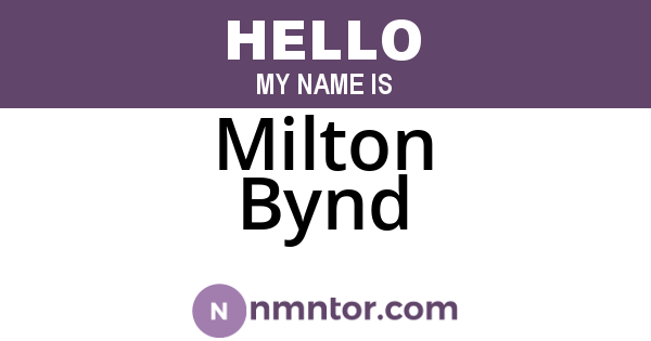 Milton Bynd