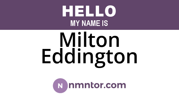 Milton Eddington