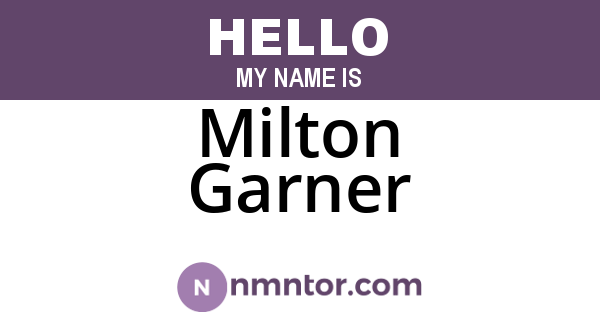 Milton Garner