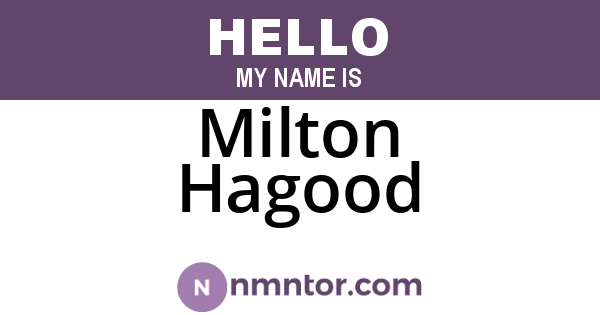 Milton Hagood