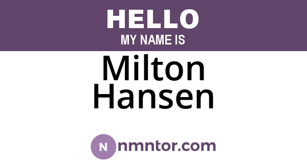 Milton Hansen