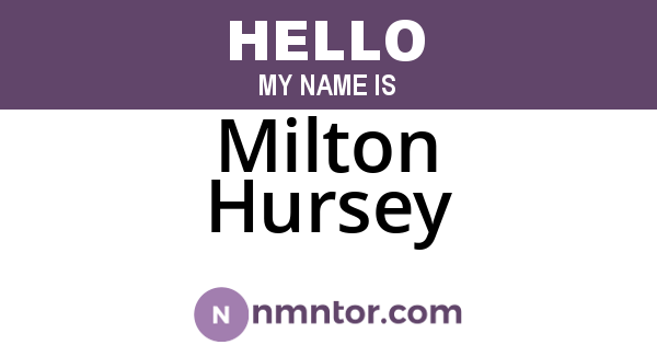 Milton Hursey