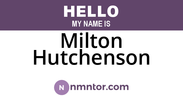 Milton Hutchenson