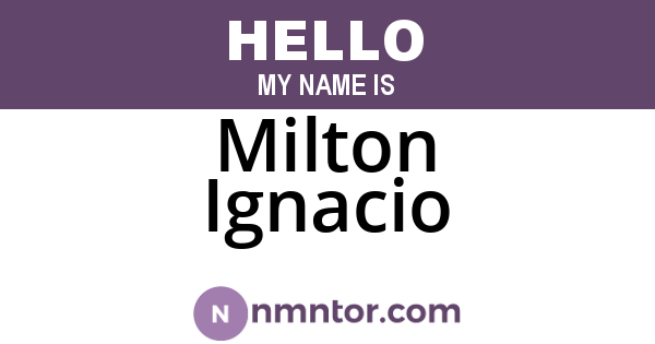 Milton Ignacio