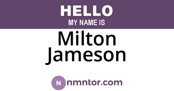 Milton Jameson