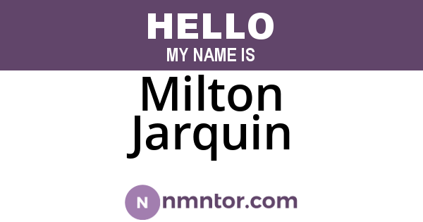 Milton Jarquin