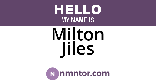 Milton Jiles