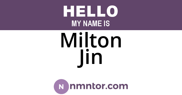 Milton Jin