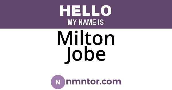 Milton Jobe