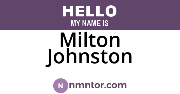 Milton Johnston