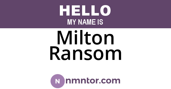 Milton Ransom