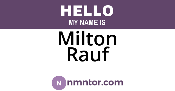 Milton Rauf