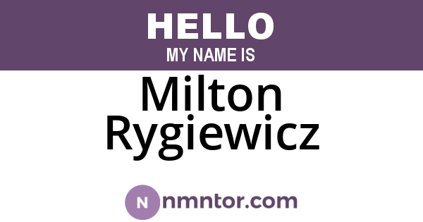 Milton Rygiewicz