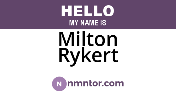 Milton Rykert