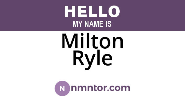 Milton Ryle